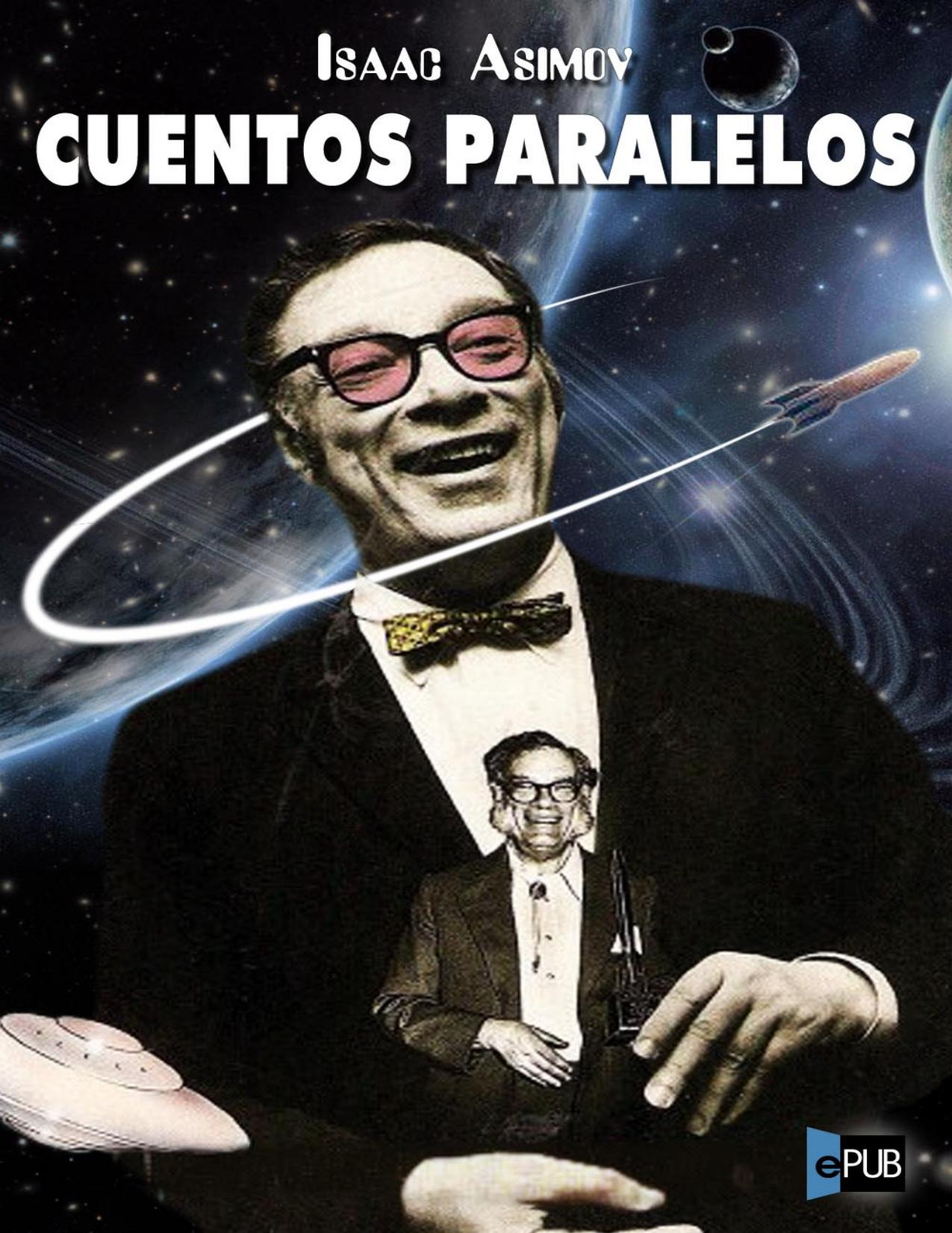 Cuentos paralelos de Isaac Asimov, portada del libro