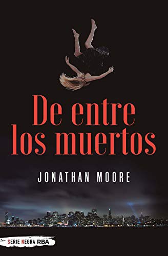 De entre los muertos de Jonathan Moore, portada del libro