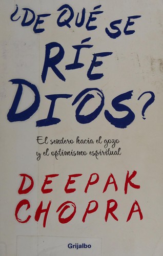 ¿De qué se rie Dios? de Deepak Chopra, portada del libro