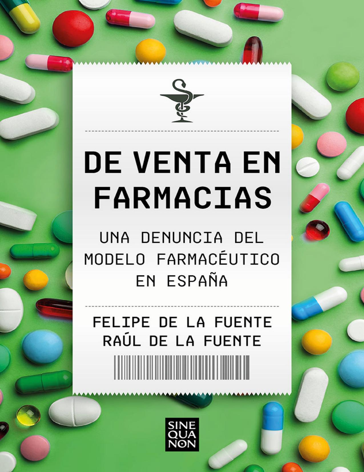 De venta en farmacias de Felipe de la Fuente y Raul de la Fu, portada del libro