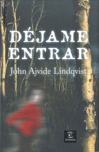 Déjame entrar de John Ajvide Lindqvist, portada del libro