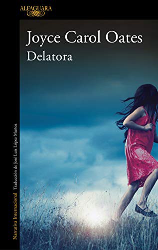 Delatora de Joyce Carol Oates, portada del libro