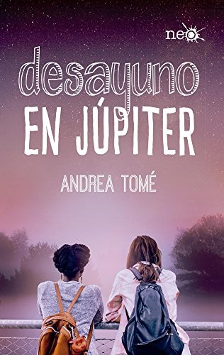 Desayuno en Júpiter de Andrea Tomé, portada del libro
