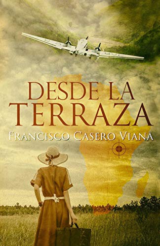 Desde la terraza de Francisco Casero Viana, portada del libro