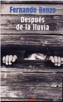 Después de la lluvia - Fernando Benzo