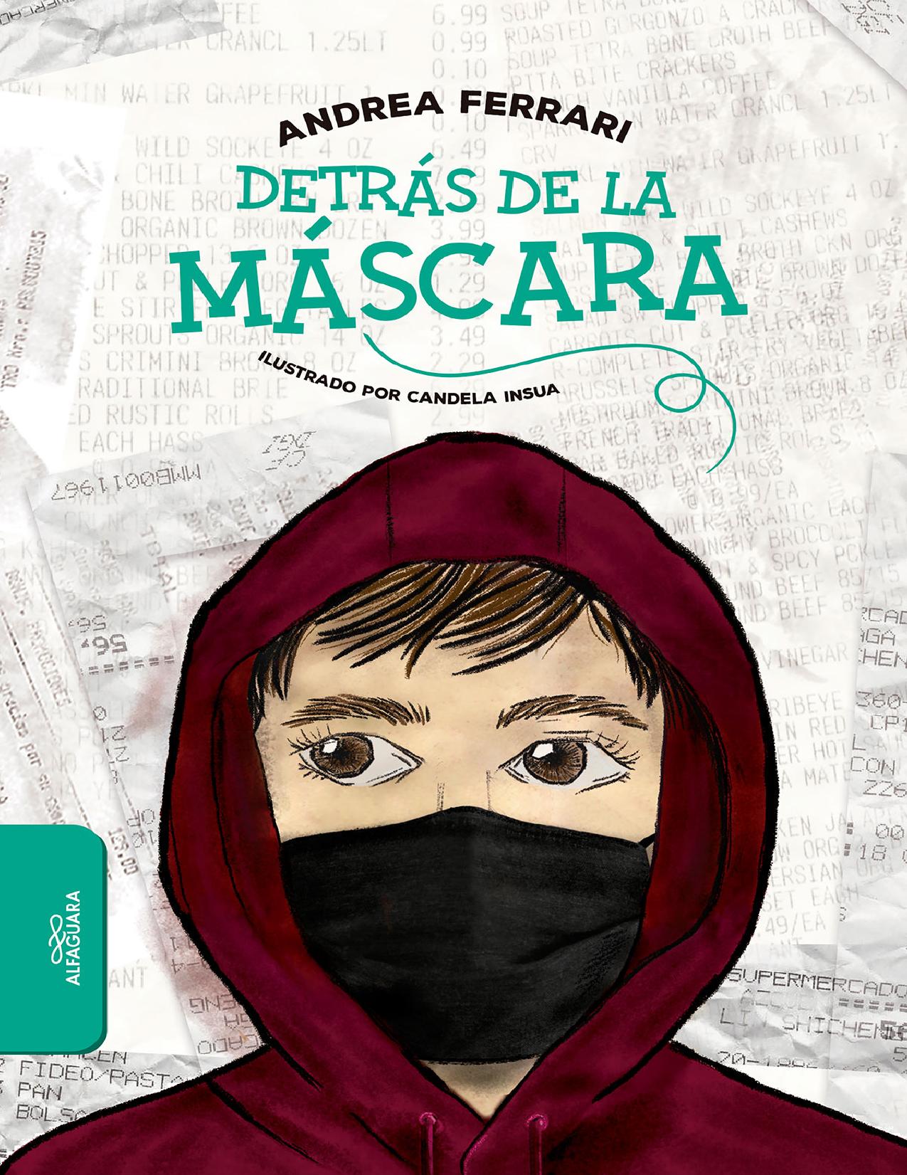 Detras de la mascara de Andrea Ferrari, portada del libro