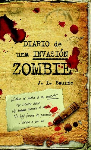 Diario de una invasión zombie de J. L. Bourne, portada del libro