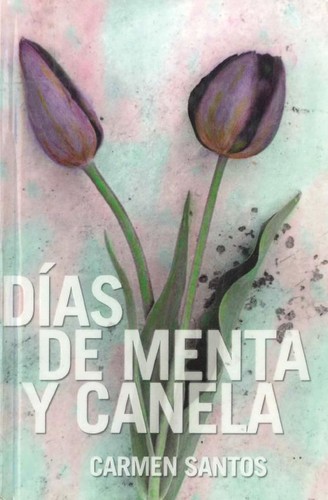 Días de menta y canela de Carmen Santos, portada del libro