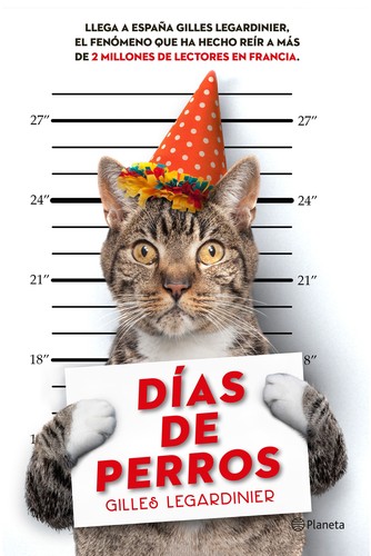Días de perros de Gilles Legardinier, portada del libro