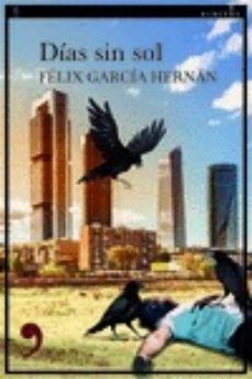 Días sin sol de Félix García Hernán, portada del libro