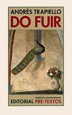 Do fuir de Andrés Trapiello, portada del libro