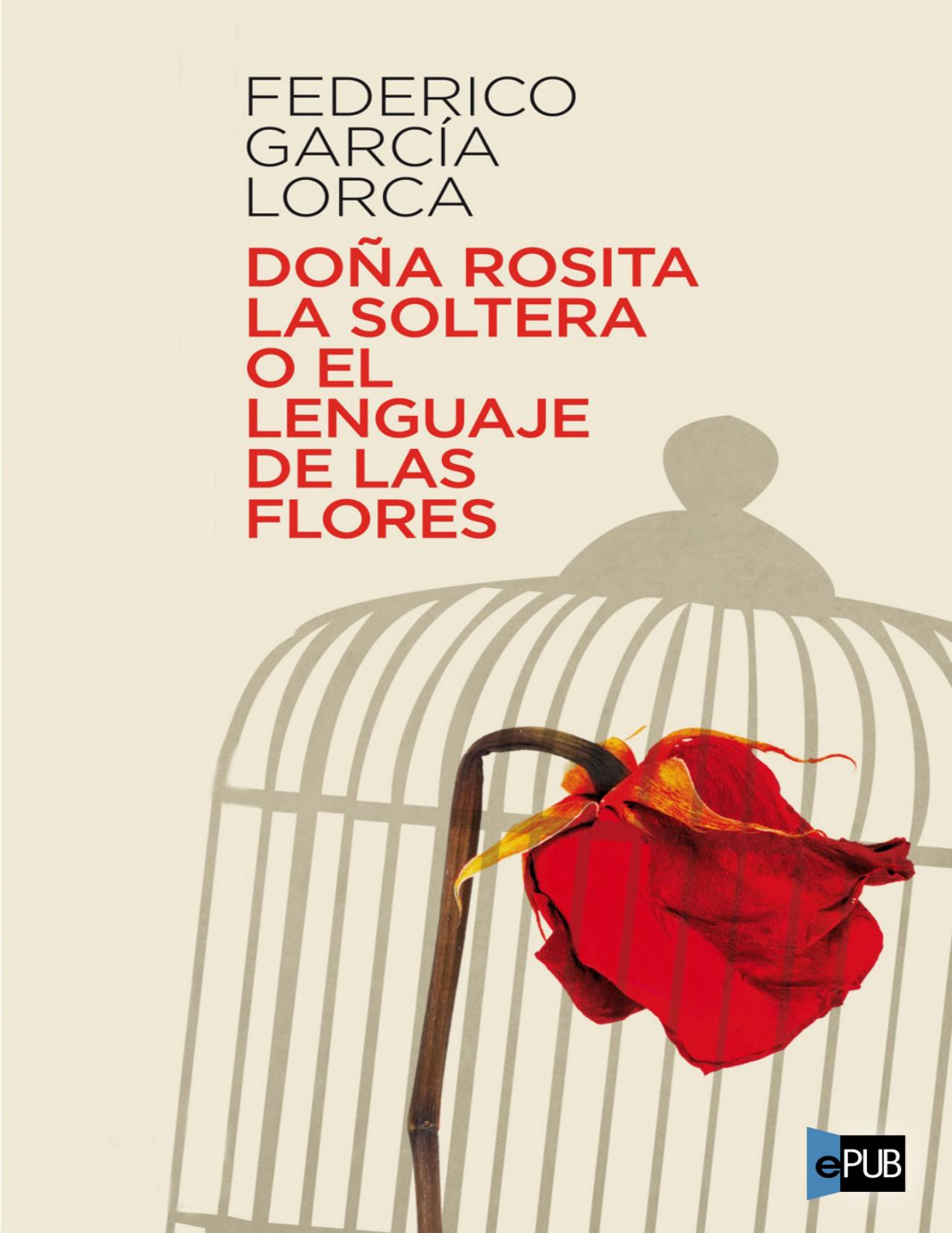Dona Rosita la soltera o el lenguaj de Federico García Lorca, portada del libro