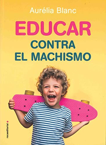 Educar contra el machismo de Aurélia Blanc, portada del libro