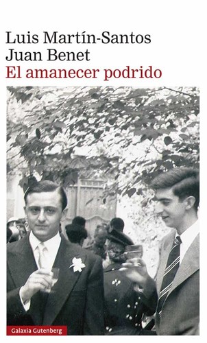 El amanecer podrido de Luis Martín-Santos, portada del libro