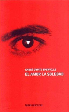 El amor, la soledad de André Comte-Sponville, portada del libro