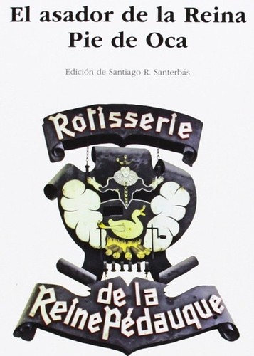 El asador de la Reina Pie de Oca de Anatole France, portada del libro