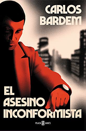 El asesino inconformista de Carlos Bardem, portada del libro