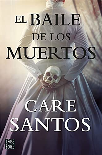 El baile de los muertos de Care Santos, portada del libro