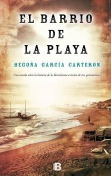El barrio de la playa de Begoña García Carteron, portada del libro