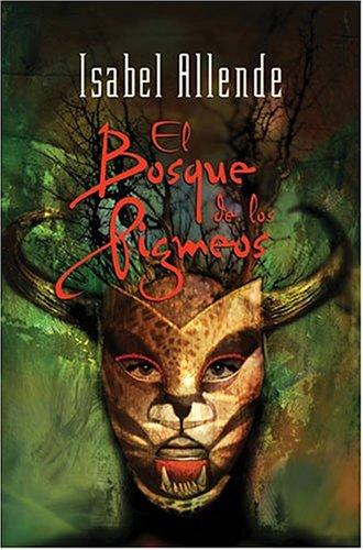 El bosque de los pigmeos de Isabel Allende, portada del libro