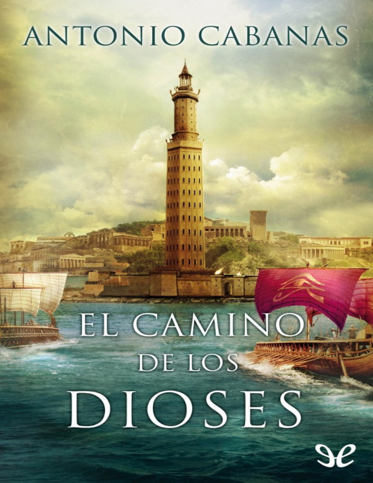 El camino de los Dioses de Antonio Cabanas, portada del libro
