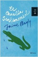 El canalla sentimental de Jaime Bayly, portada del libro