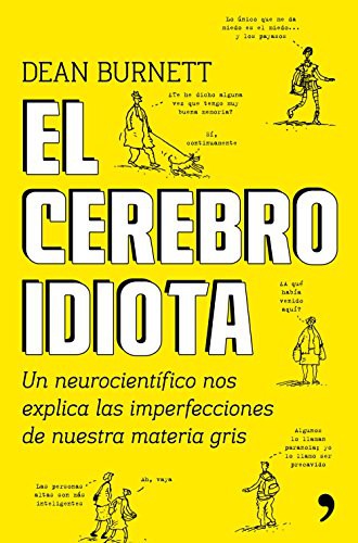 El cerebro idiota de Dean Burnett, portada del libro