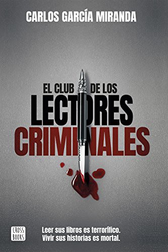 El club de los lectores criminales de Carlos García Miranda, portada del libro