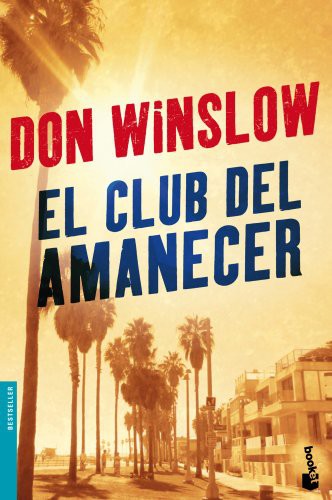 El Club del Amanecer de Don Winslow, portada del libro