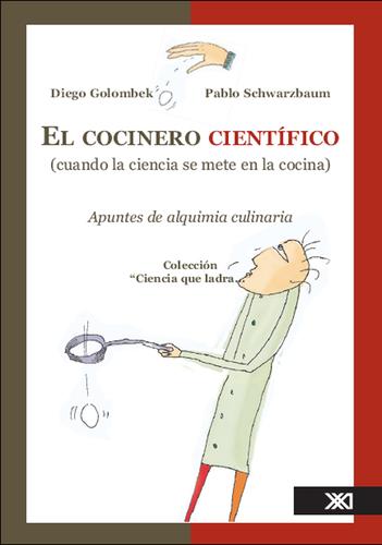 El cocinero científico de Diego Golombek, portada del libro