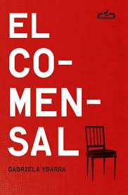 El comensal - Gabriela Ybarra