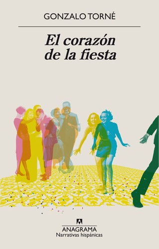 El corazón de la fiesta de Gonzalo Torné, portada del libro