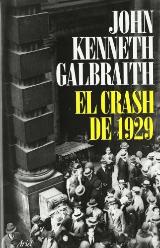 El crash de 1929 de John Kenneth Galbraith, portada del libro