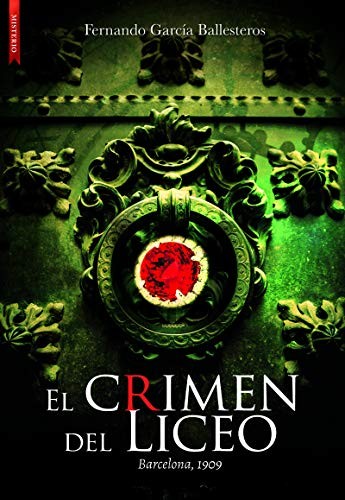 El crimen del Liceo de Fernando García Ballesteros, portada del libro