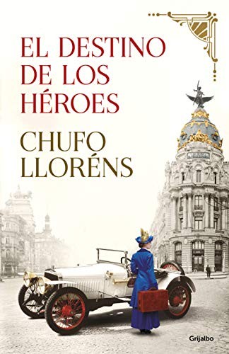 El destino de los héroes de Chufo Llorens, portada del libro