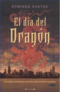 El Día del Dragón de Domingo Santos, portada del libro