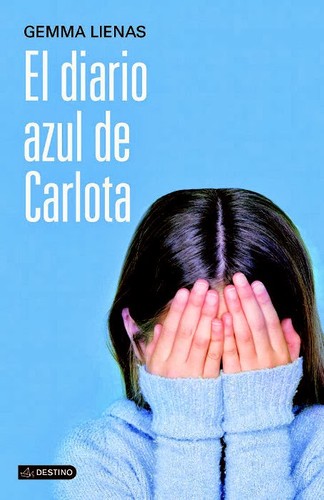 El diario azul de Carlota de Gemma Lienas, portada del libro