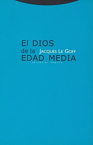 El Dios de la Edad Media de Jacques Le Goff, portada del libro