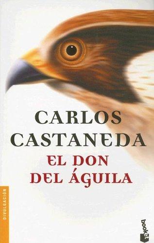 El don del águila de Carlos Castaneda, portada del libro