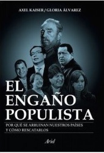 El engaño populista de Axel Kaiser, portada del libro