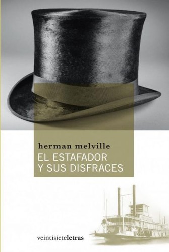 El estafador y sus disfraces de Herman Melville, portada del libro