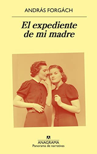 El expediente de mi madre de Andras Forgach, portada del libro