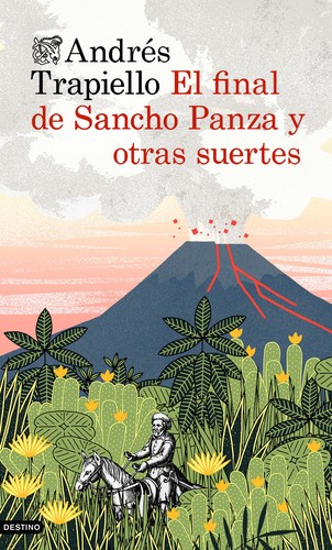 El final de Sancho Panza y otras suertes de Andrés Trapiello, portada del libro