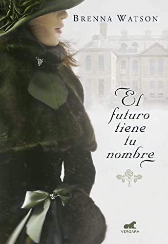 El futuro tiene tu nombre de Brenna Watson, portada del libro
