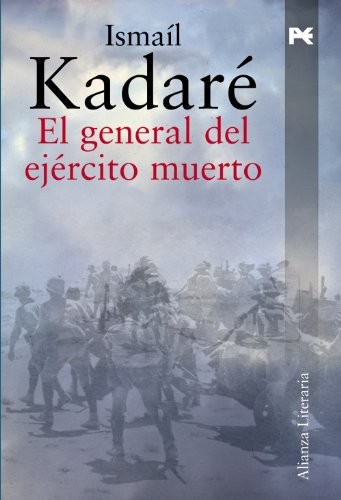 El general del ejército muerto de Ismail Kadaré, portada del libro
