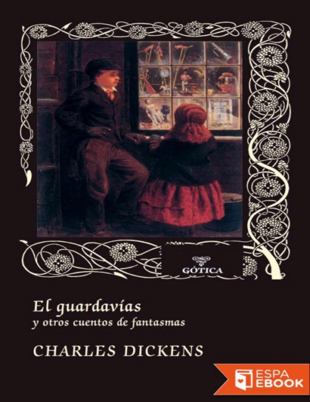 El guardavias y otros cuentos de fa de Charles Dickens, portada del libro