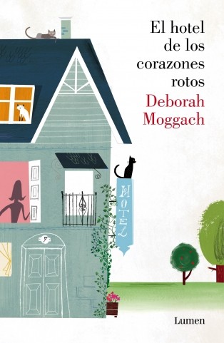 El hotel de los corazones rotos de Deborah Moggach, portada del libro