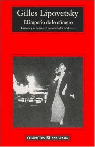El imperio de lo efímero de Gilles Lipovetsky, portada del libro