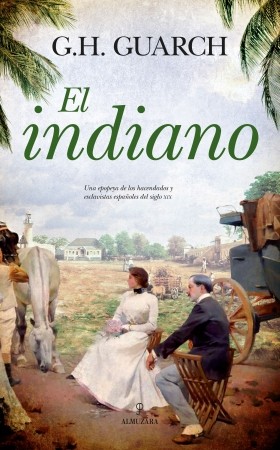 El indiano de G. H. Guarch, portada del libro