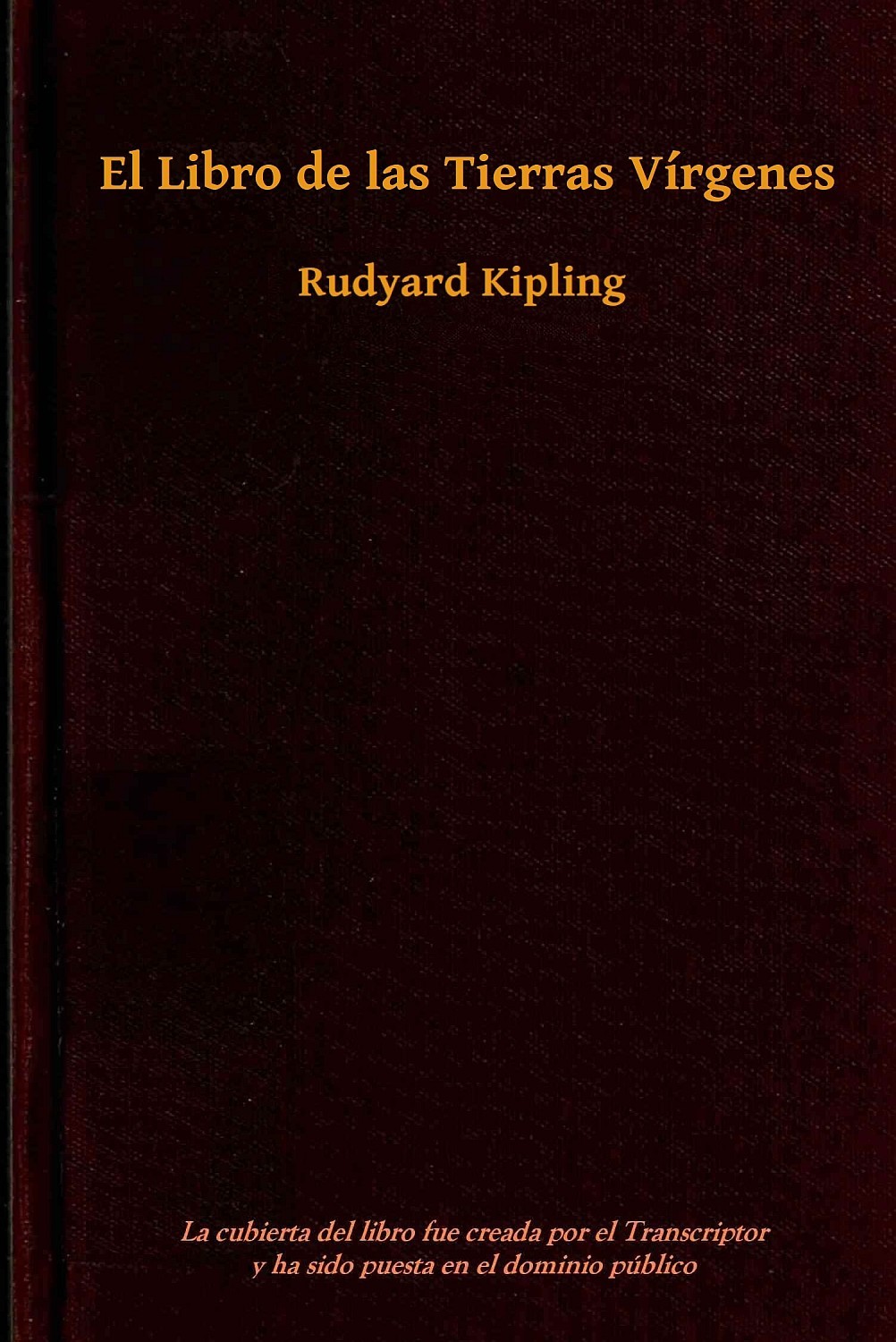 El libro de las tierras vírgenes de Rudyard Kipling, portada del libro